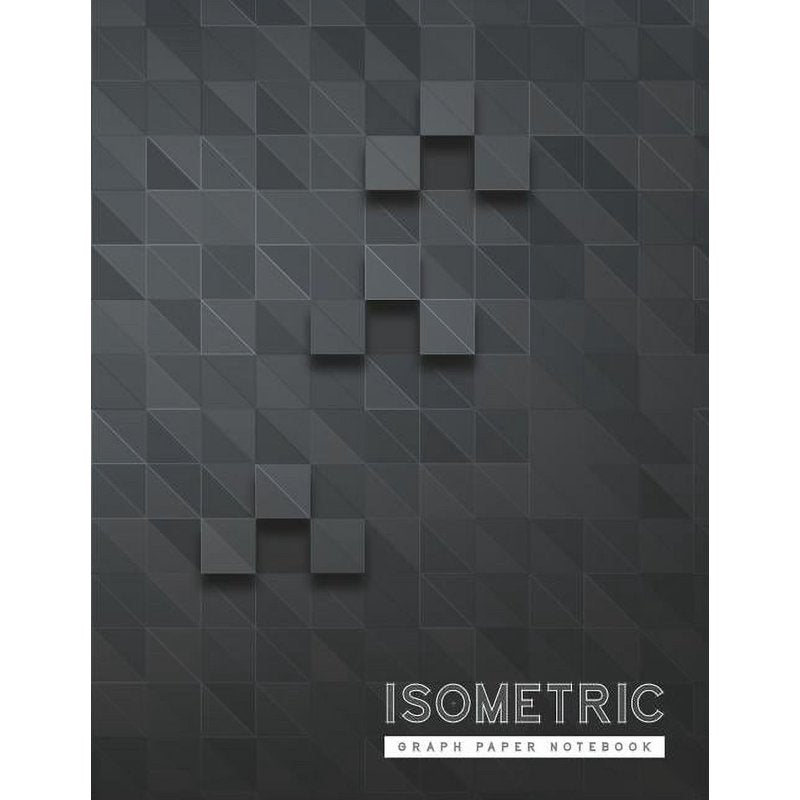 Isometric Graph Paper Notebook for Engineering Drawing 8.5x11 Inches - 120 Pages
