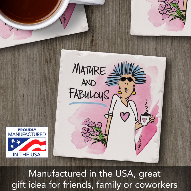 Mature & Fabulous Single Tile Coaster | Thirstystone Absorbent Stone 4" Square