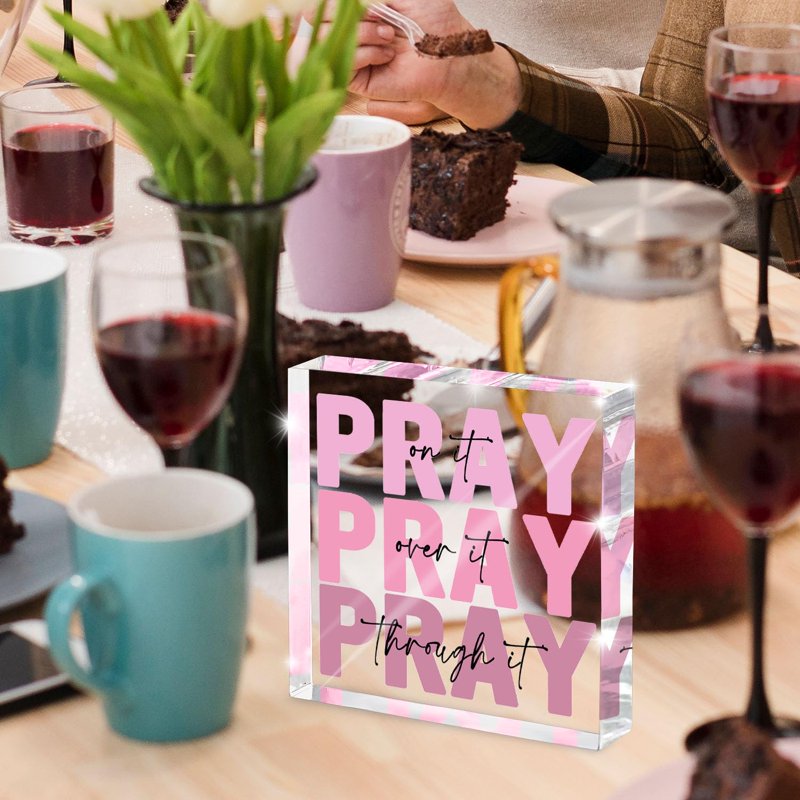 Inspirational Christian Wall Plaque for Women - Pray Over It 4x4 Inch Acrylic Decor